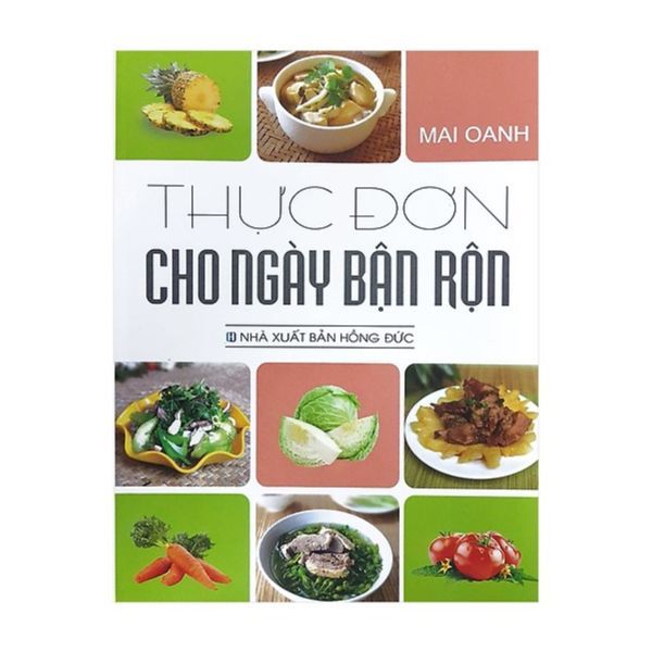  Thực Đơn Cho Ngày Bận Rộn 