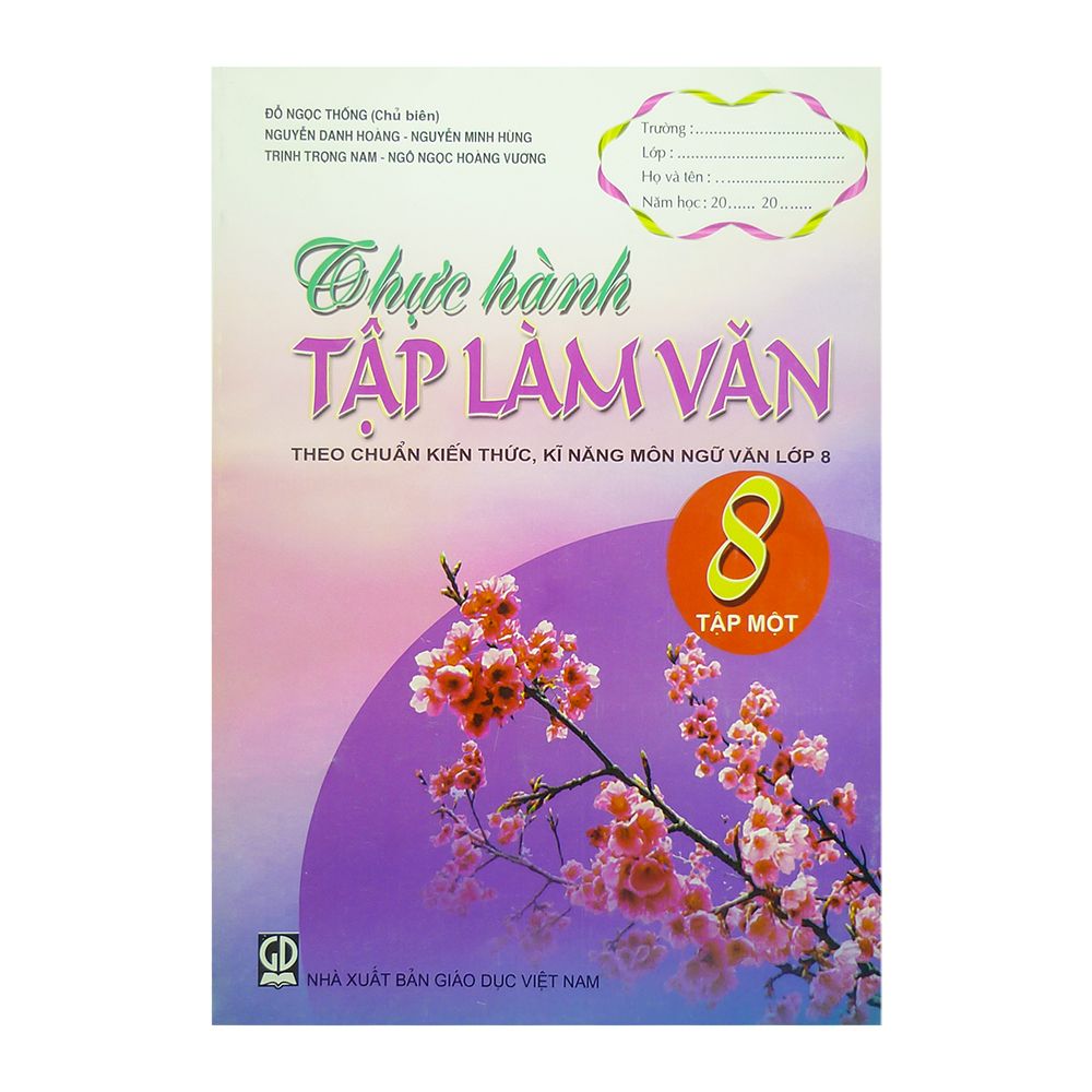  Thực Hành Tập Làm Văn Lớp 8 - Tập 1 