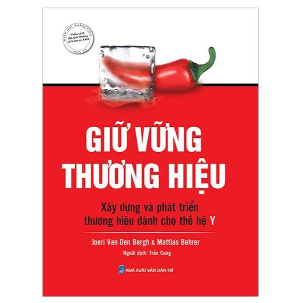  Giữ Vững Thương Hiệu - Xây Dựng Và Phát Triển Thương Hiệu Dành Cho Thế Hệ Y 