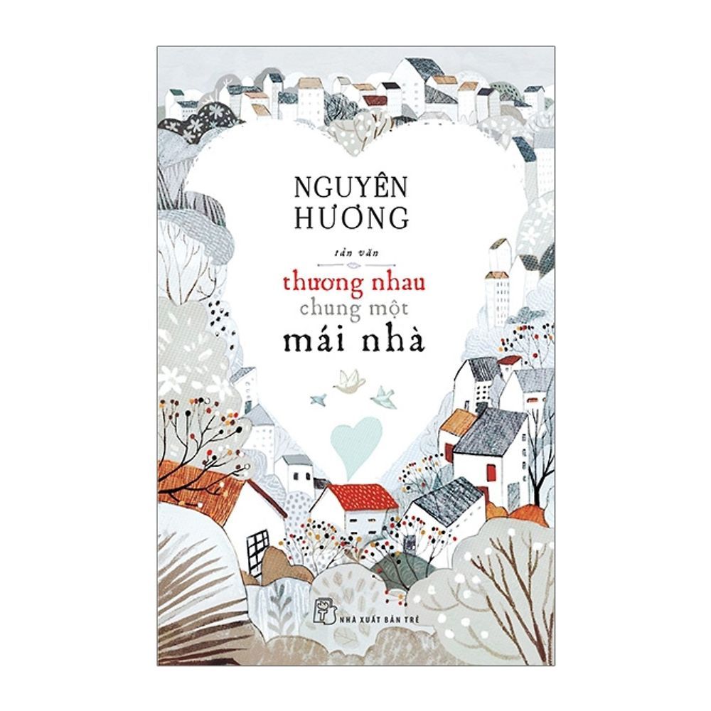  Thương Nhau Chung Một Mái Nhà 