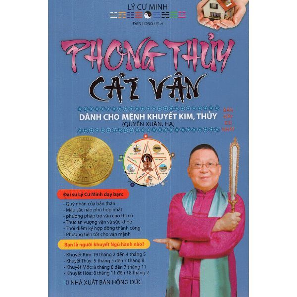  Phong Thủy Cải Vận - Dành Cho Mệnh Khuyết Kim, Thủy (Quyển Xuân, Hạ) - Bìa Mềm 