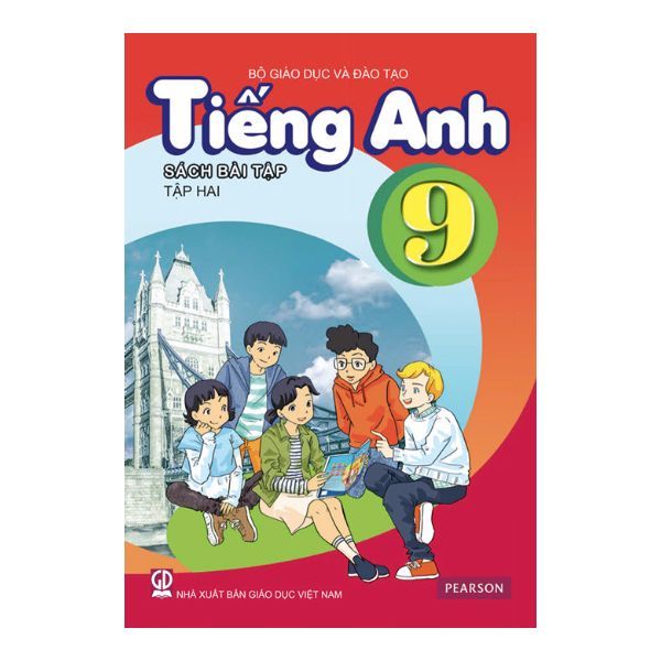  Tiếng Anh Lớp 9 - Tập 2 - Sách Bài Tập (Tái Bản) 