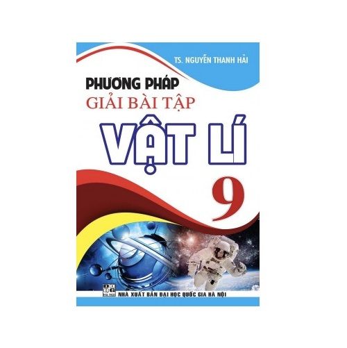  Phương Pháp Giải Bài Tập Vật Lí - Lớp 9 