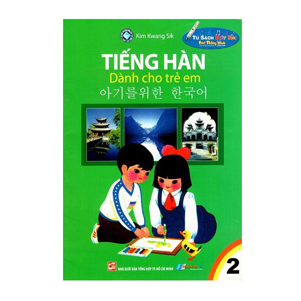  Tiếng Hàn Dành Cho Trẻ Em - Tập 2 - Kèm File Âm Thanh 