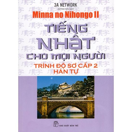  Tiếng Nhật Cho Mọi Người - Trình Độ Sơ Cấp 2 - Hán Tự 