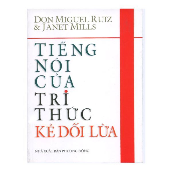  Tiếng Nói Của Tri Thức Kẻ Dối Lừa 