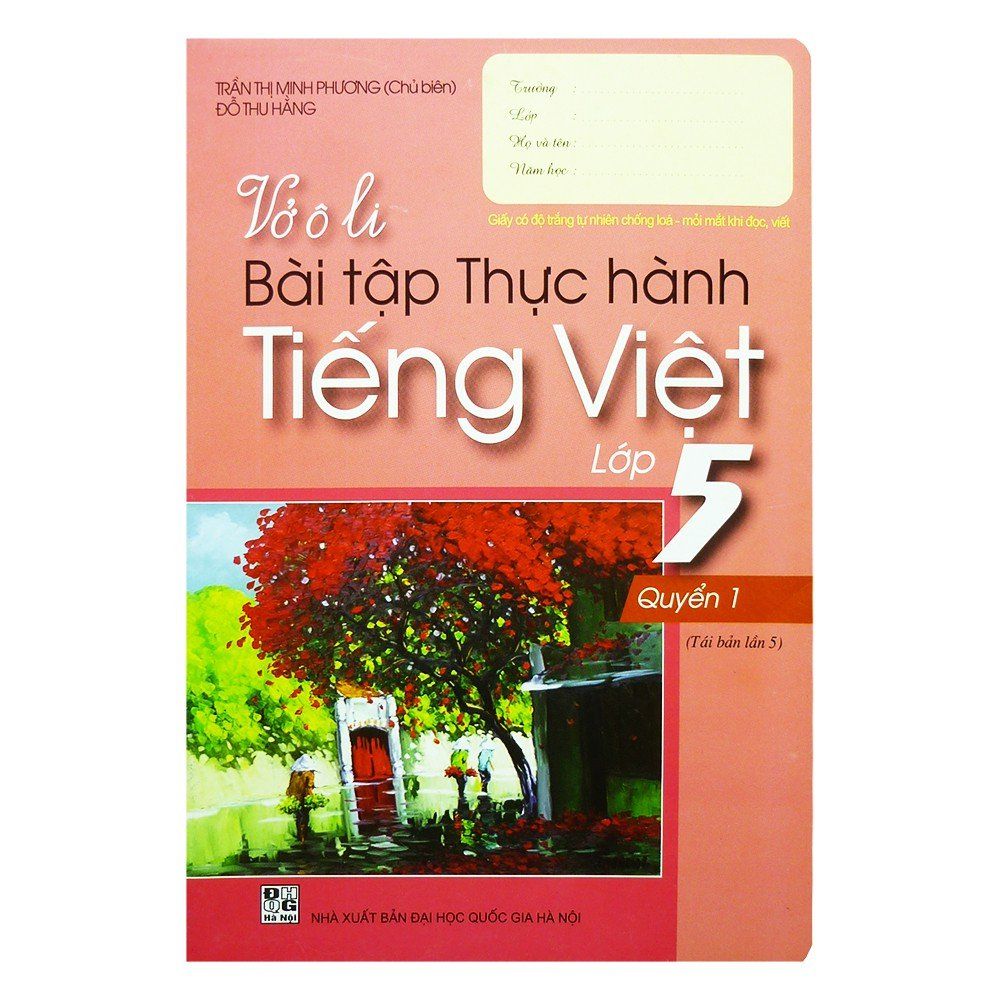  Vở Ô Li Bài Tập Thực Hành Tiếng Việt - Lớp 5 - Quyển 1 - Tái Bản Lần 9 