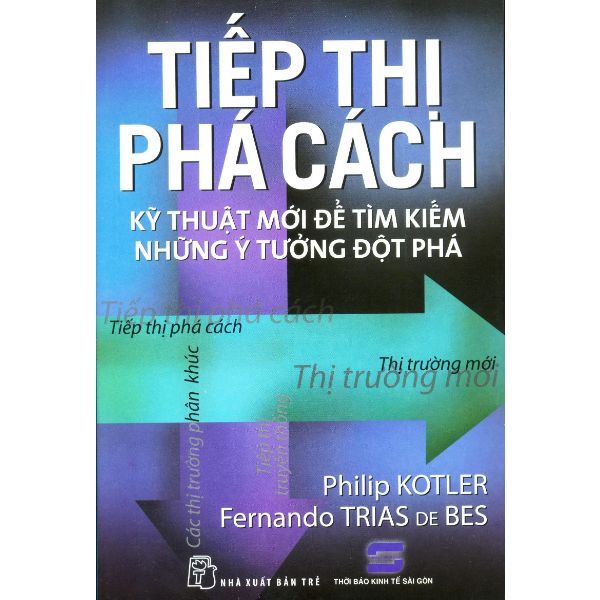  Tiếp Thị Phá Cách (Tái Bản 2014) 