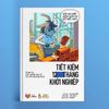  Tiết Kiệm 12 Tháng Khởi Nghiệp (Bìa Cứng) 