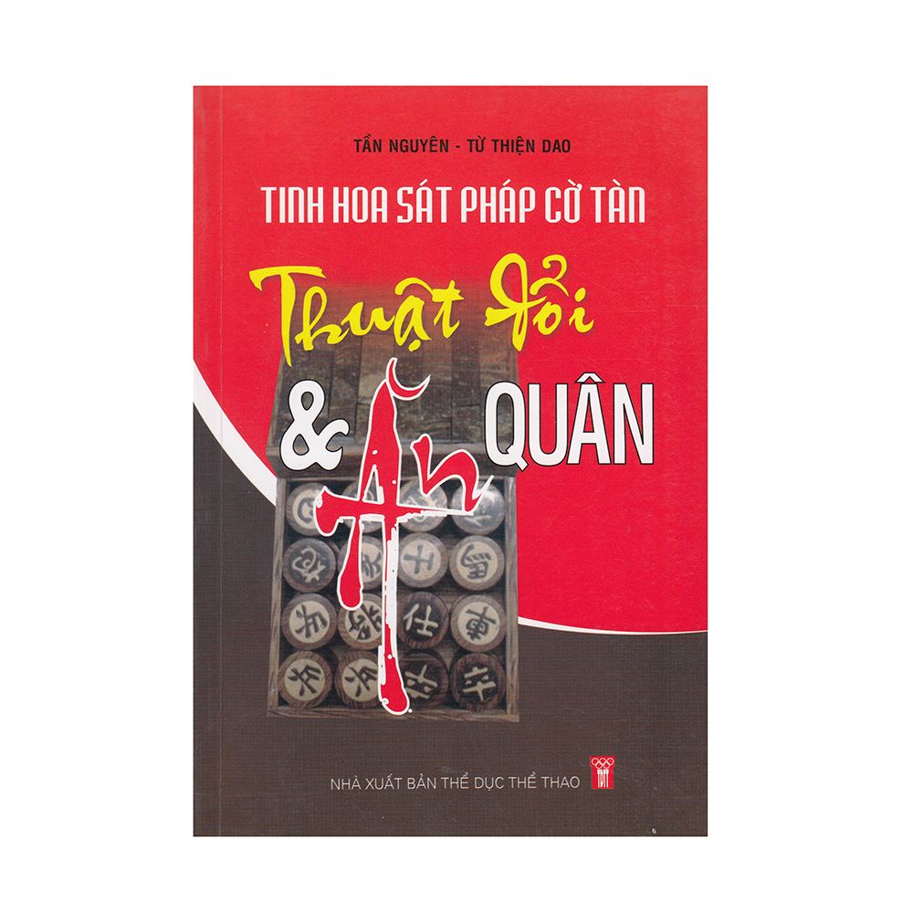  Tinh Hoa Sát Pháp Cờ Tàn - Thuật Đổi Và Ăn Quân 