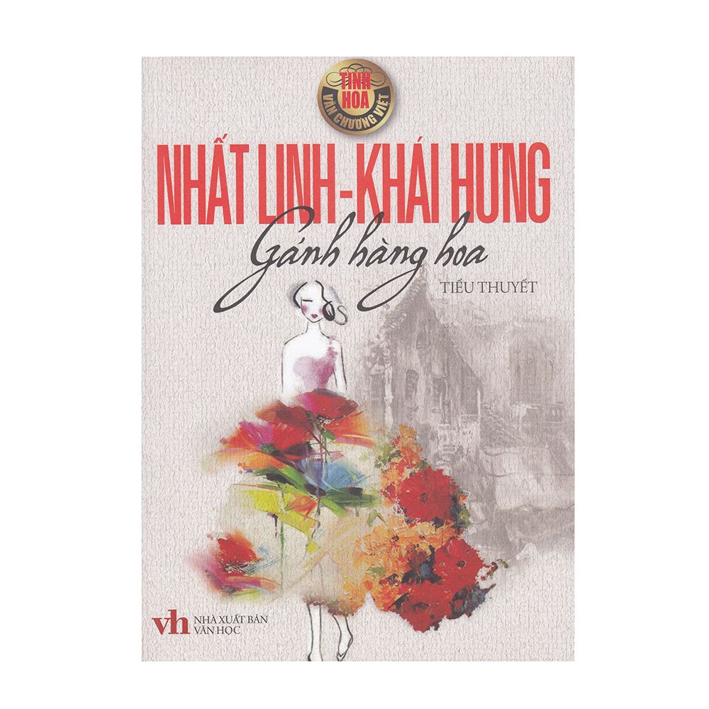  Tinh Hoa Văn Chương Việt - Gánh Hàng Hoa 