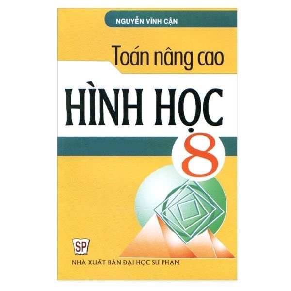  Toán Nâng Cao Hình Học 8 (Tái Bản 2017) 