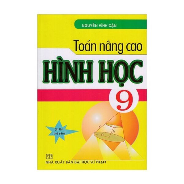  Toán Nâng Cao Hình Học Lớp 9 