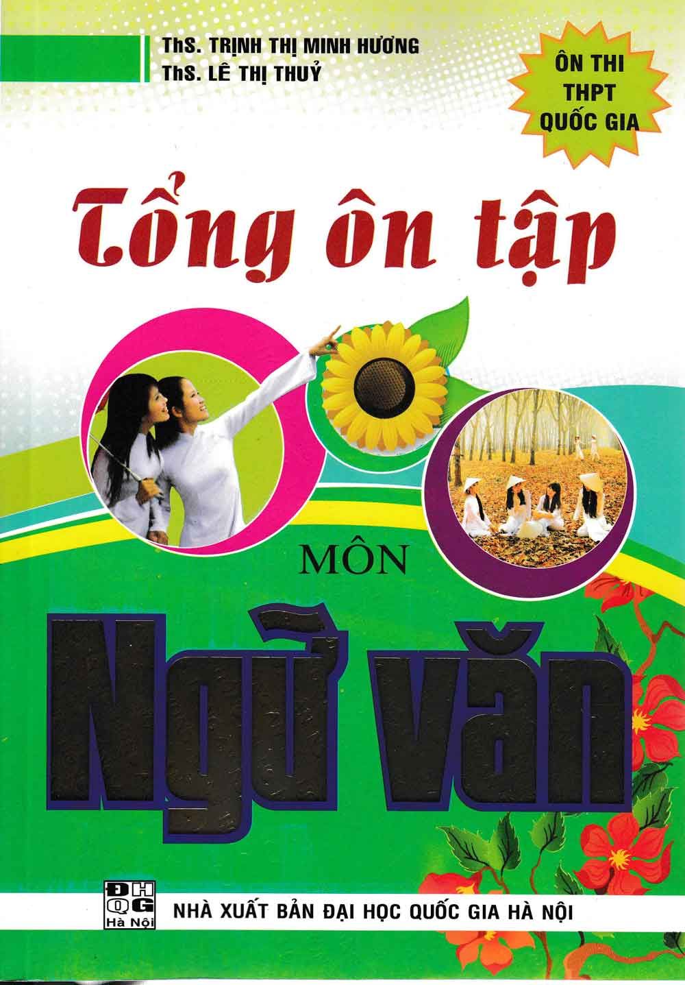  Tổng Ôn Tập Môn Ngữ Văn (Ôn Thi THPT Quốc Gia) 