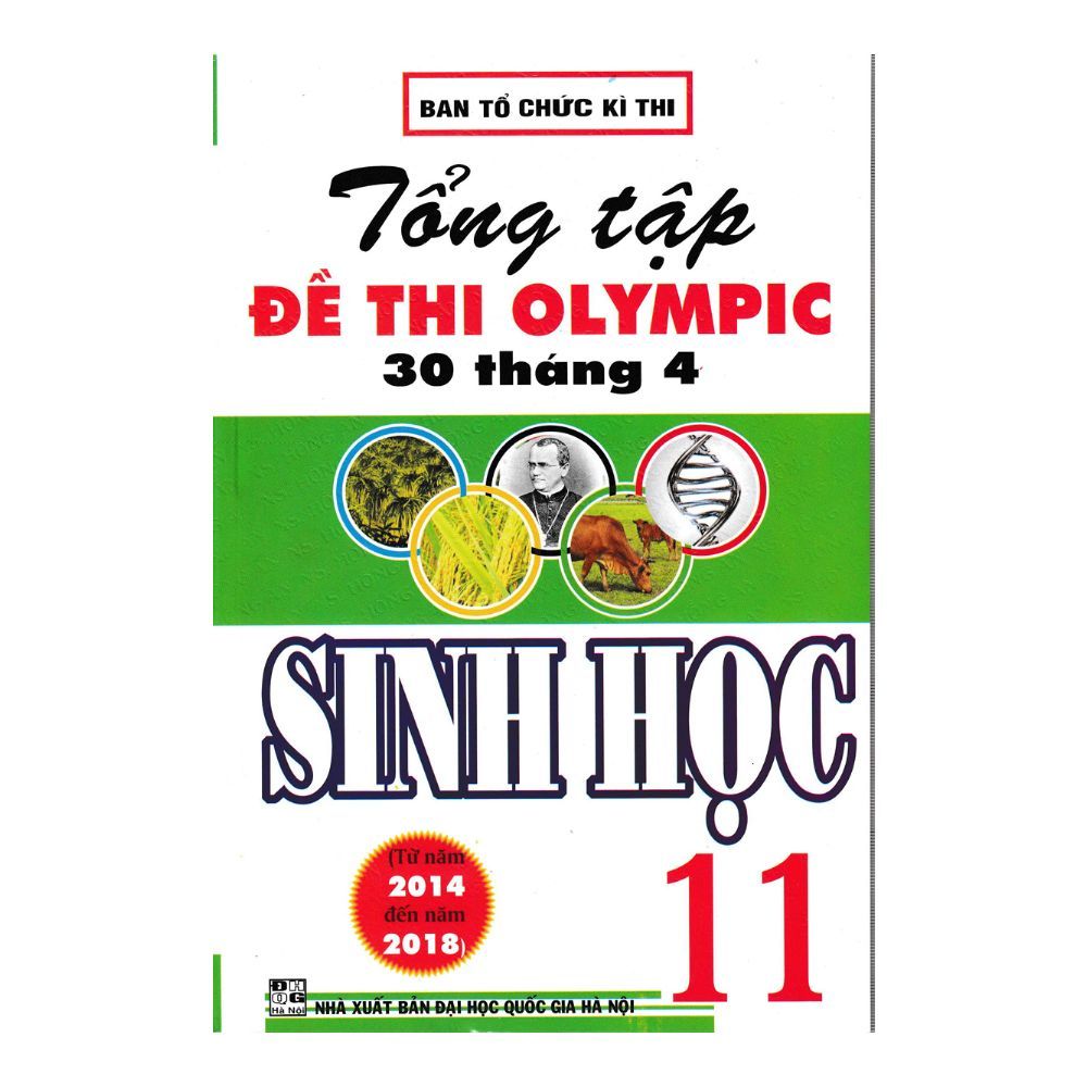  Tổng Tập Đề Thi Olympic 30 Tháng 4 Sinh Học Lớp 11 