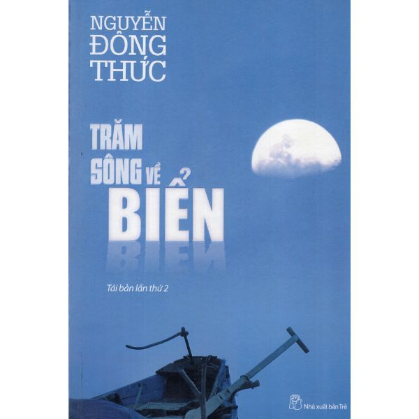  Trăm Sông Về Biển 