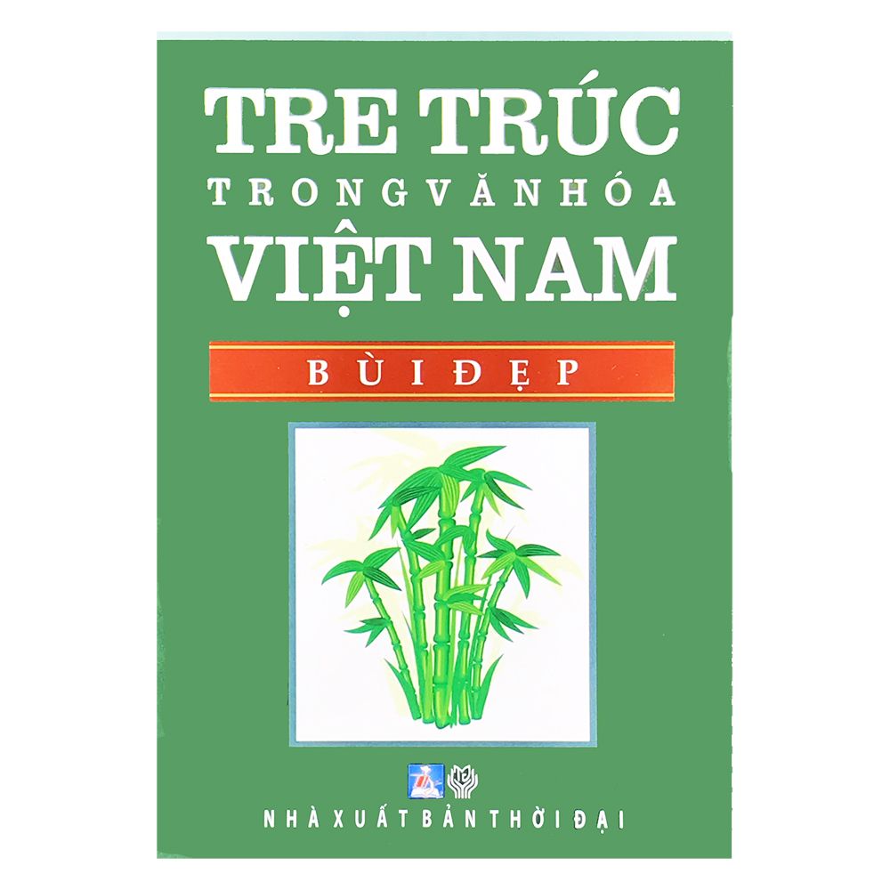  Tre Trúc Trong Văn Hóa Việt Nam 