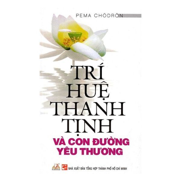  Trí Huệ Thanh Tịnh Và Con Đường Yêu Thương 