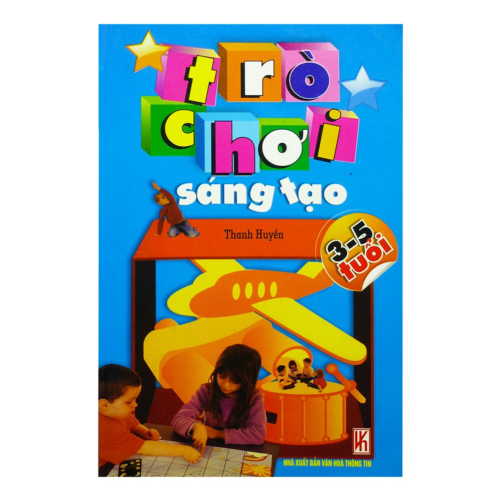  Trò Chơi Sáng Tạo 3 - 5 Tuổi 