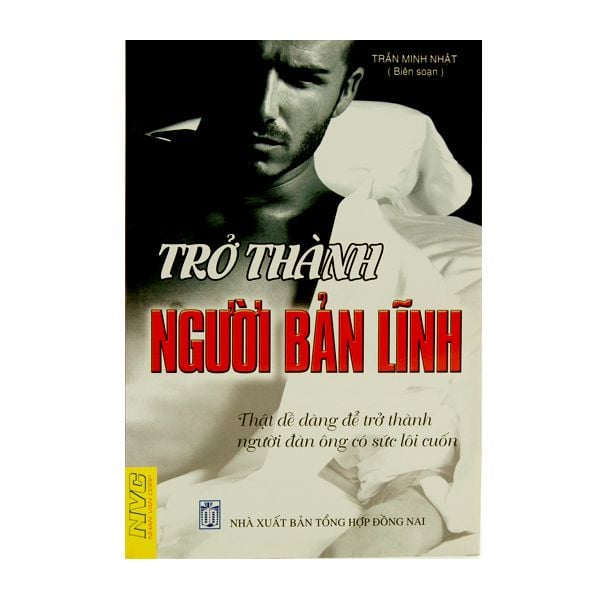 [PHIÊN CHỢ SÁCH CŨ] Trở Thành Người Bãn Lĩnh 