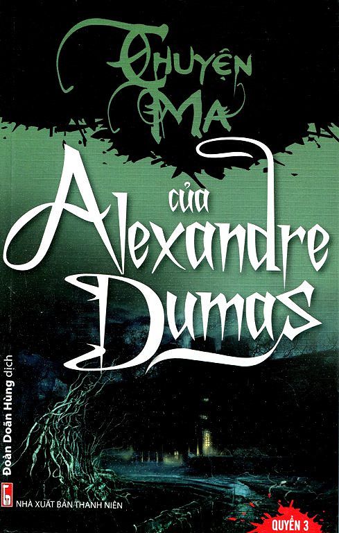  Truyện Ma Của Alexandre Dumas - Quyển 3 