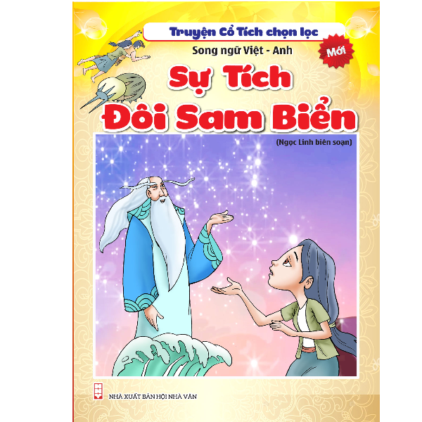  Truyện Cổ Tích Chọn Lọc - Sự Tích Đôi Sam Biển (Song Ngữ Việt - Anh) 