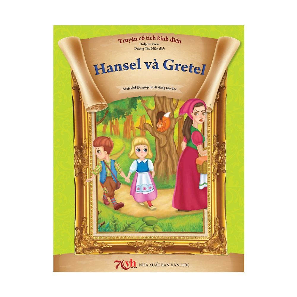  Truyện Cổ Tích Kinh Điển - Hansel Và Gretel 