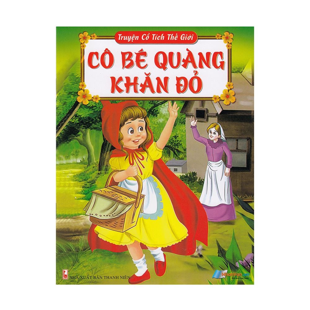  Truyện Cổ Tích Thế Giới - Cô Bé Quàng Khăn Đỏ 