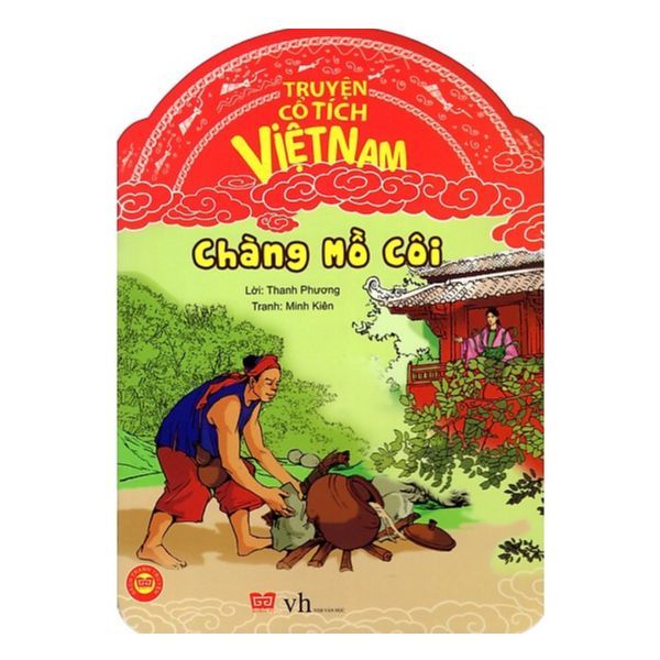  Truyện Cổ Tích Việt Nam - Chàng Mồ Côi 