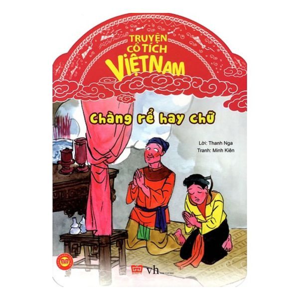  Truyện Cổ Tích Việt Nam - Chàng Rể Hay Chữ 