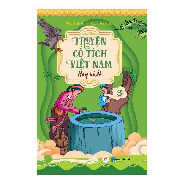  Truyện Cổ Tích Việt Nam Hay Nhất - Tập 3 
