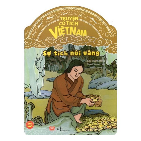  Truyện Cổ Tích Việt Nam - Sự Tích Núi Vàng 