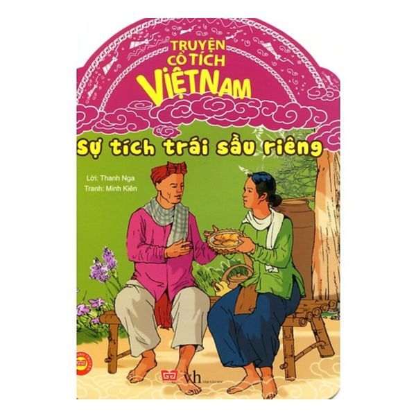  Truyện Cổ Tích Việt Nam - Sự Tích Trái Sầu Riêng 