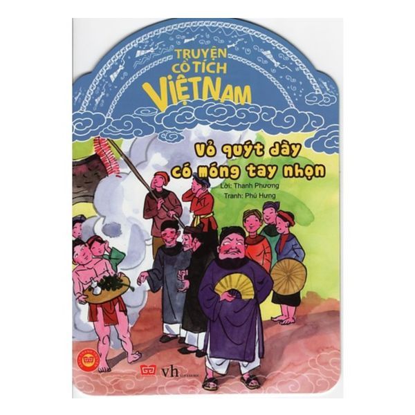 Truyện Cổ Tích Việt Nam - Vỏ Quýt Dày Có Móng Tay Nhọn 