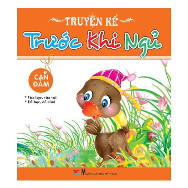  Truyện Kể Trước Khi Ngủ - Can Đảm 