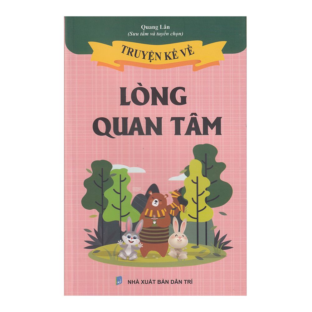  Truyện Kể Về Lòng Quan Tâm 