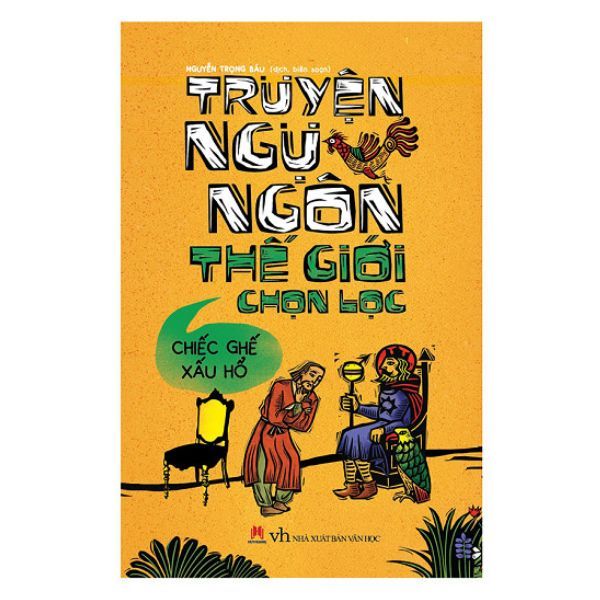  Truyện Ngụ Ngôn Thế Giới Chọn Lọc - Chiếc Ghế Xấu Hổ 