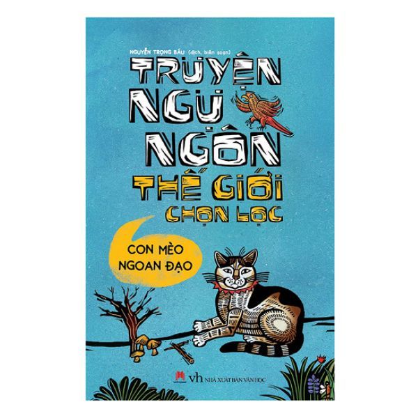  Truyện Ngụ Ngôn Thế Giới Chọn Lọc - Con Mèo Ngoan Đạo 