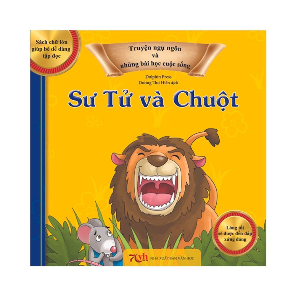  Truyện Ngụ Ngôn Và Những Bài Học Cuộc Sống - Sư Tử Và Chuột 