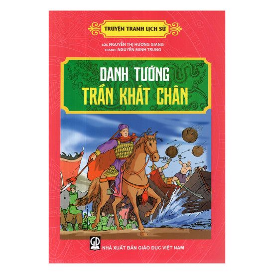  Truyện Tranh Lịch Sử - Danh Tướng Trần Khát Chân 