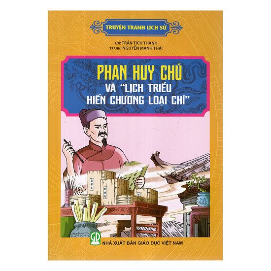  Truyện Tranh Lịch Sử - Phan Huy Chú Và Lịch Hiến Chương Loại Chí 