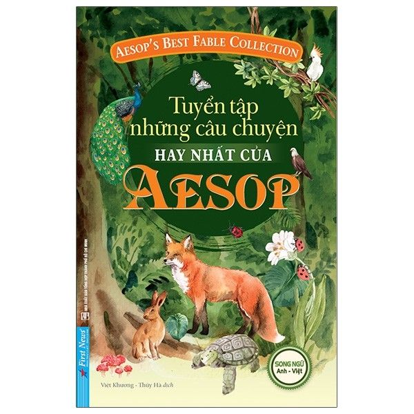  Tuyển Tập Những Câu Chuyện Hay Nhất Của Aesop - Song Ngữ Anh-Việt - Bìa Mềm 