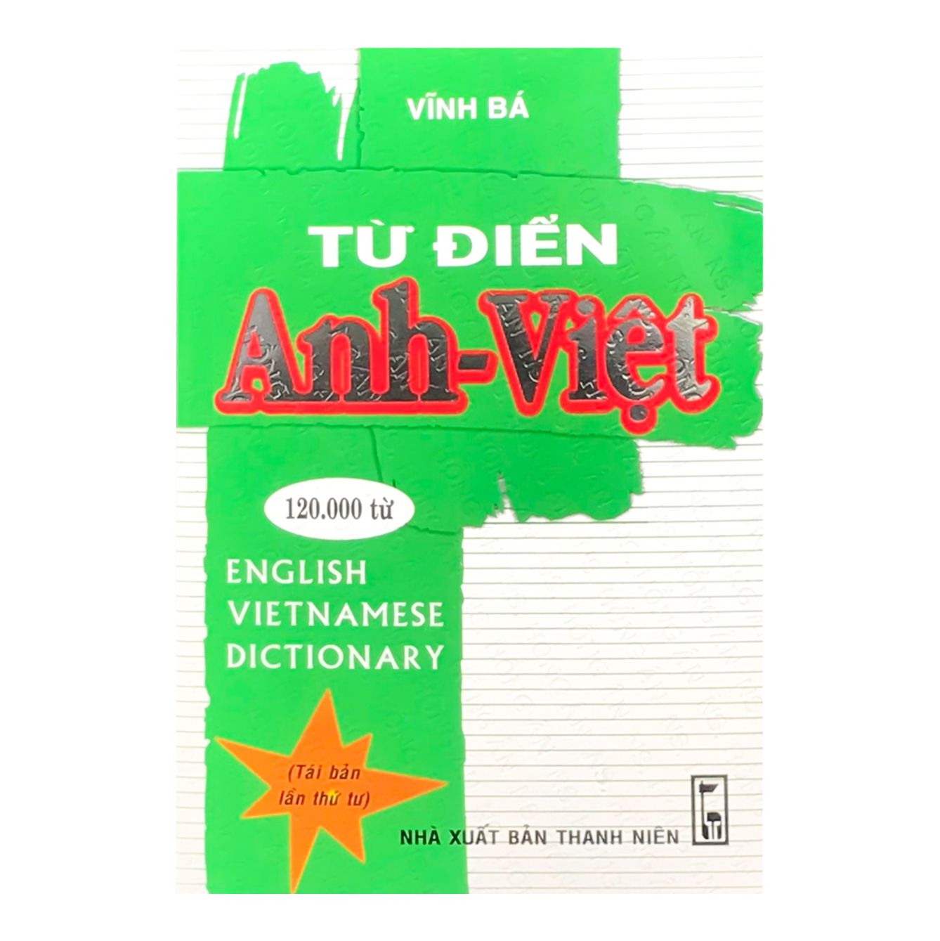  Từ điển Anh - Việt 120.000 Từ (Bìa Mềm) 