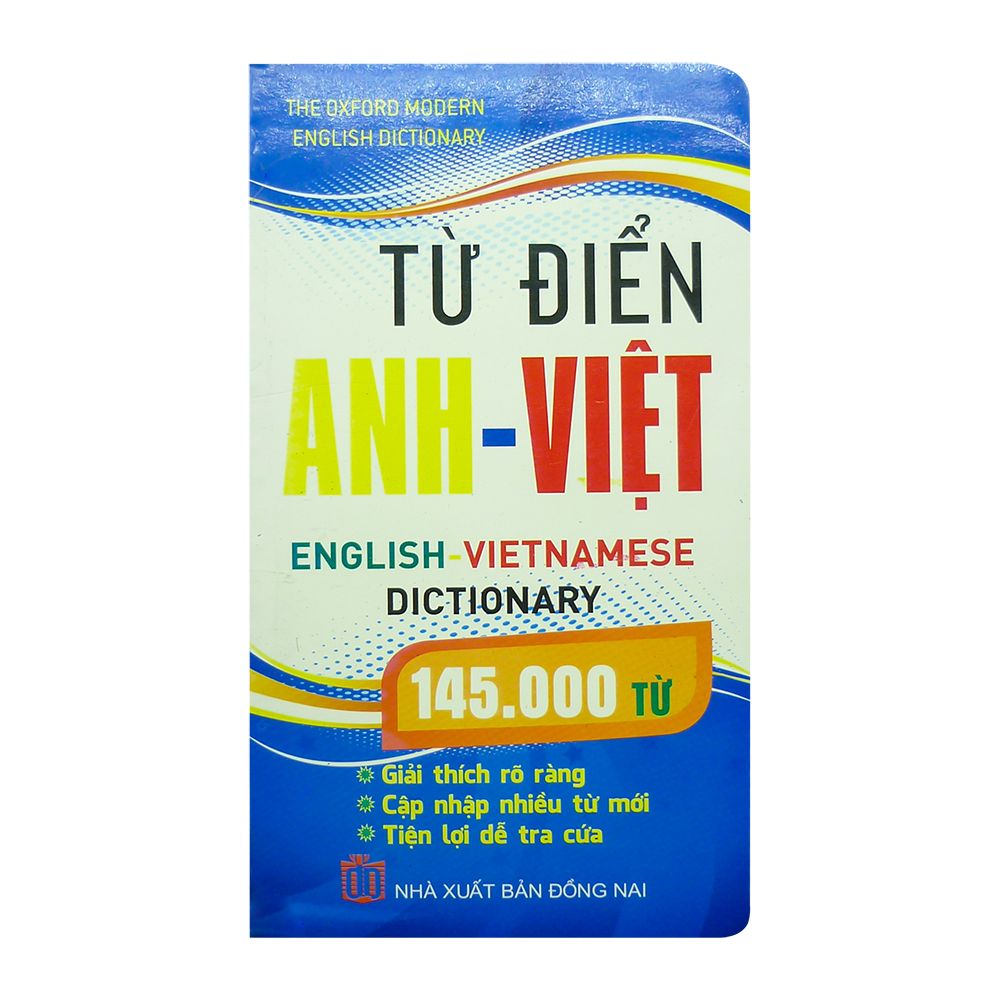  Từ Điển Anh - Việt 145.000 Từ (Tái Bản 2014) 