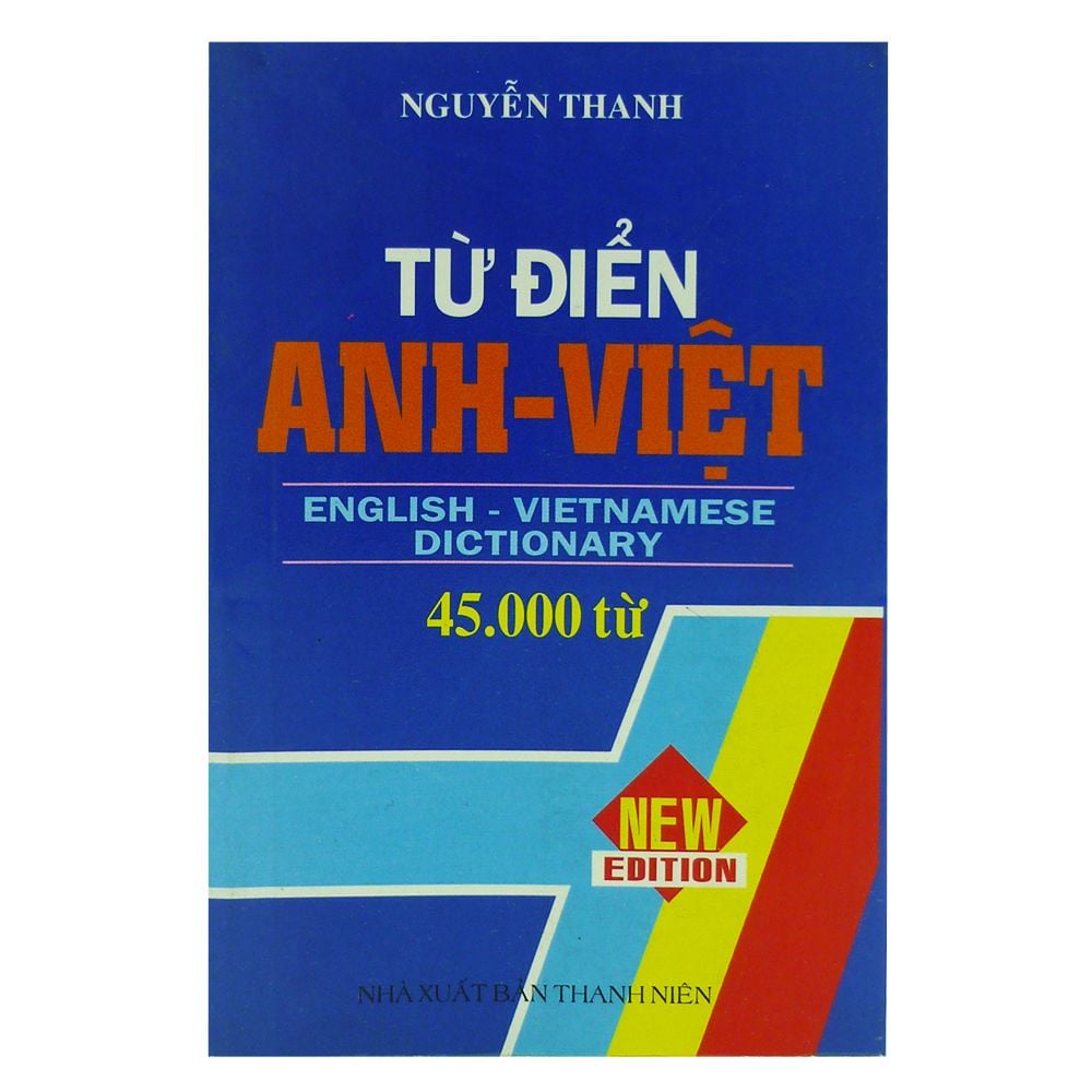  Từ Điển Anh - Việt (45.000 Từ) 