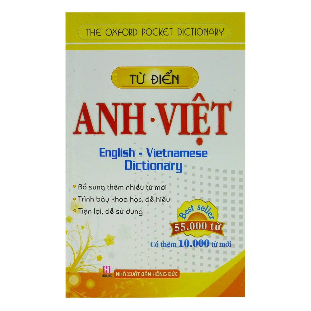  Từ Điển Anh - Việt 55000 Từ Có Thêm 10000 Từ Mới (NXB Hồng Đức) 