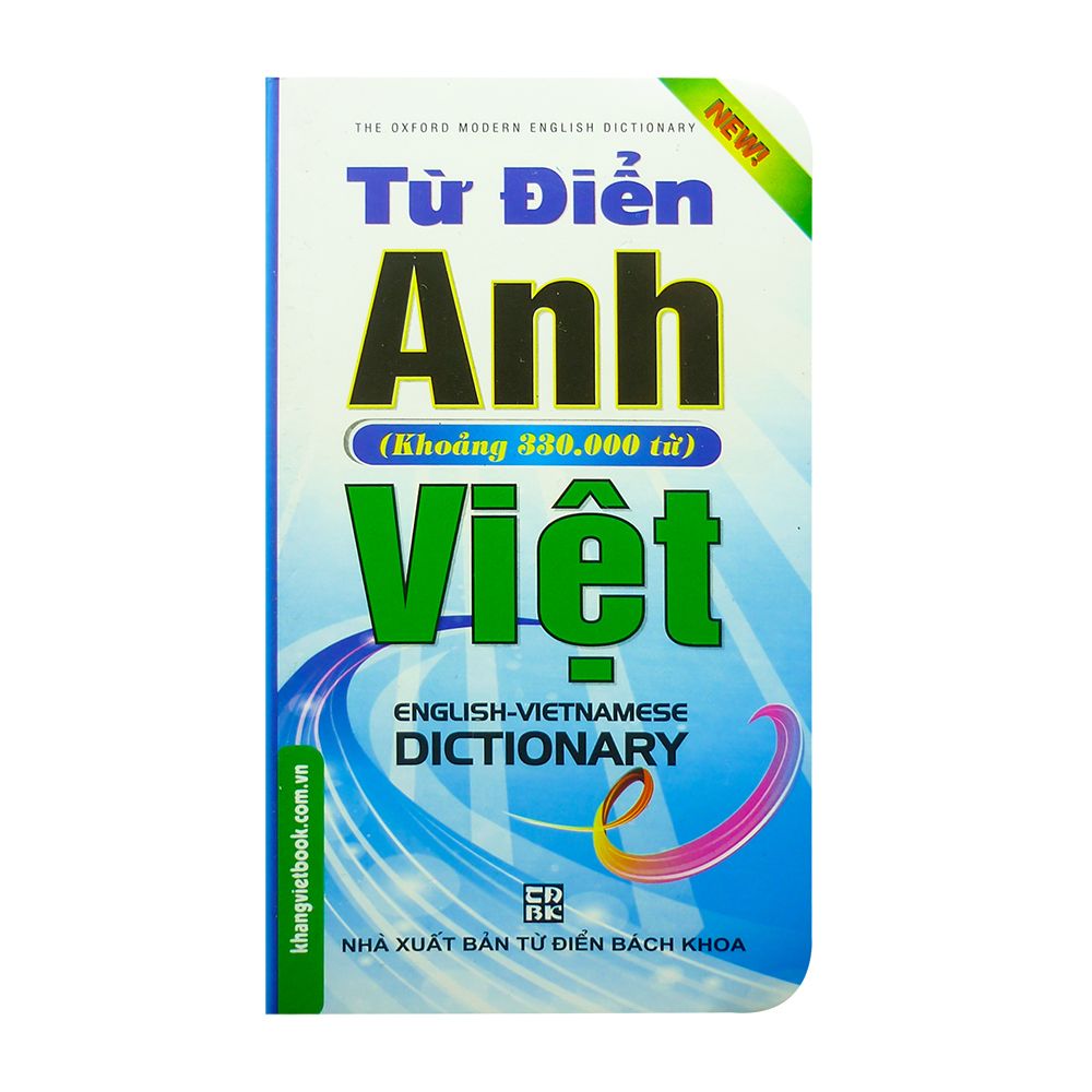  Từ Điển Anh - Việt Khoảng 330000 Từ (NXB Từ Điển Bách Khoa) 