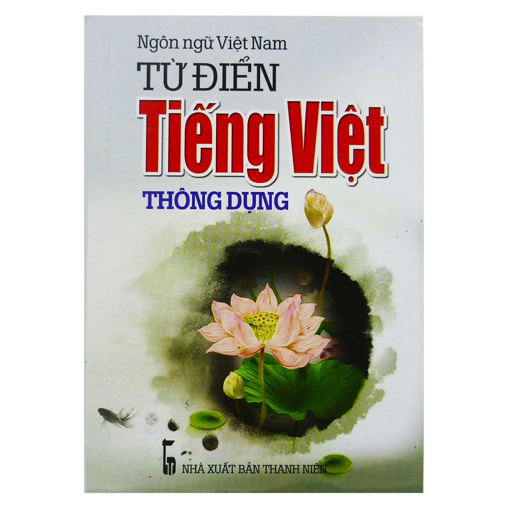  Từ Điển Tiếng Việt Thông Dụng (Ngôn Ngữ Việt Nam) 