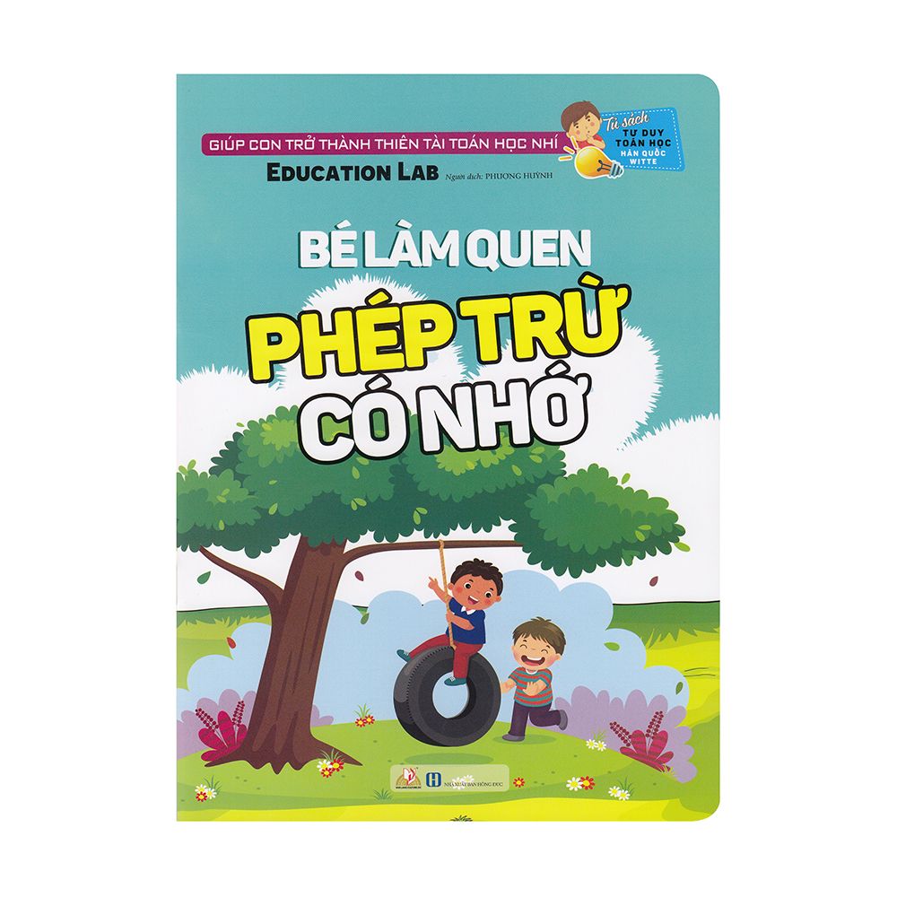  Tư Duy Toán Học Hàn Quốc - Bé Làm Quen Phép Trừ Có Nhớ 