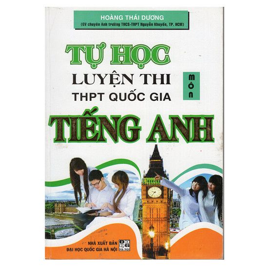  Tự Học Luyện Thi Trung Học Phổ Thông Quốc Gia Môn Tiếng Anh 